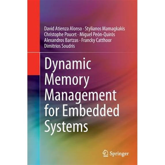Pre-Owned Dynamic Memory Management for Embedded Systems (Paperback)