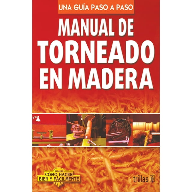 Manual De Torneado En Madera