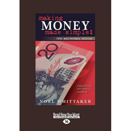 Making Money Made Simple : The Aim of This Book Is to Cover the Essentials of Money, Investment, Borrowing and Personal Finance in a Simple Way. (Edition 16) (Paperback)
