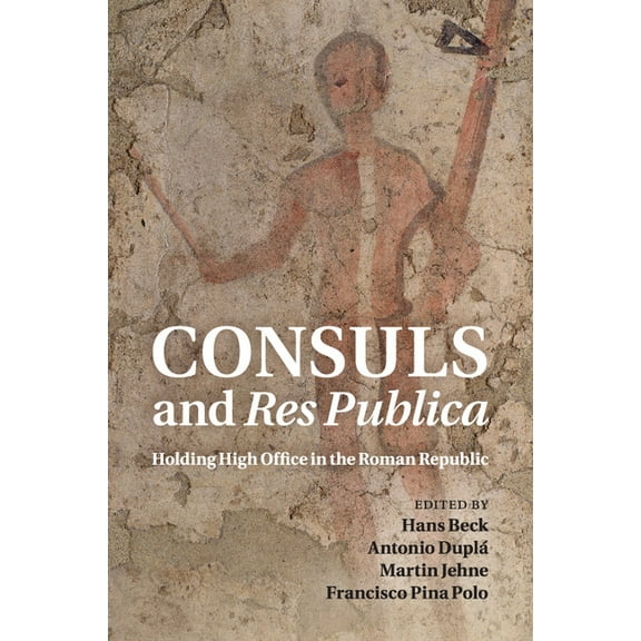 Consuls and Res Publica, (Paperback)