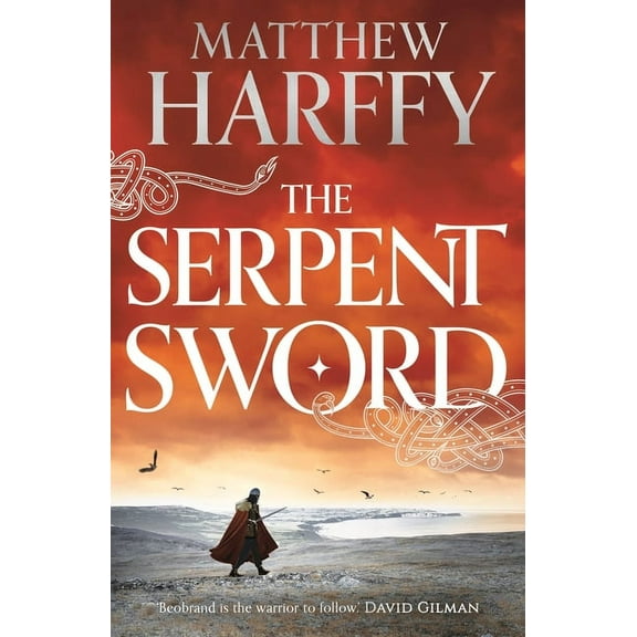 The Bernicia Chronicles: The Serpent Sword (Series #1) (Paperback)