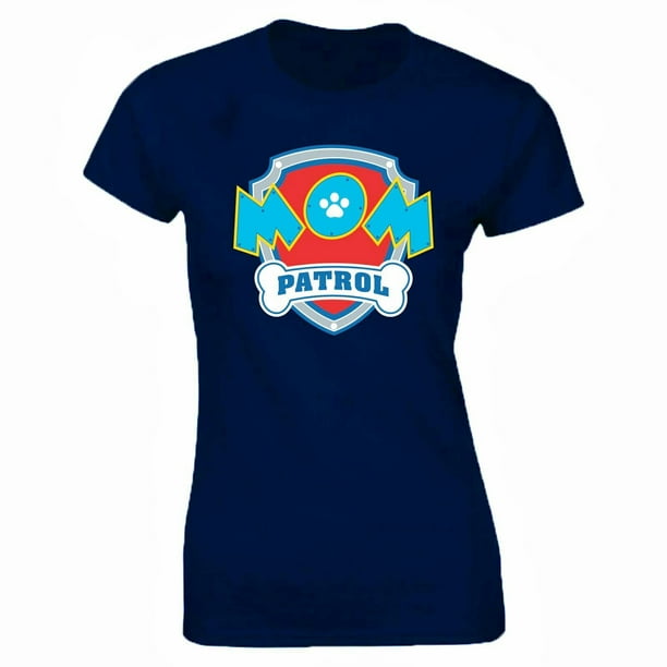 Mom Patrol T-Shirt Family Birthday Gift Mothers Day Women Ladies TopXL Gao Jinjia LED