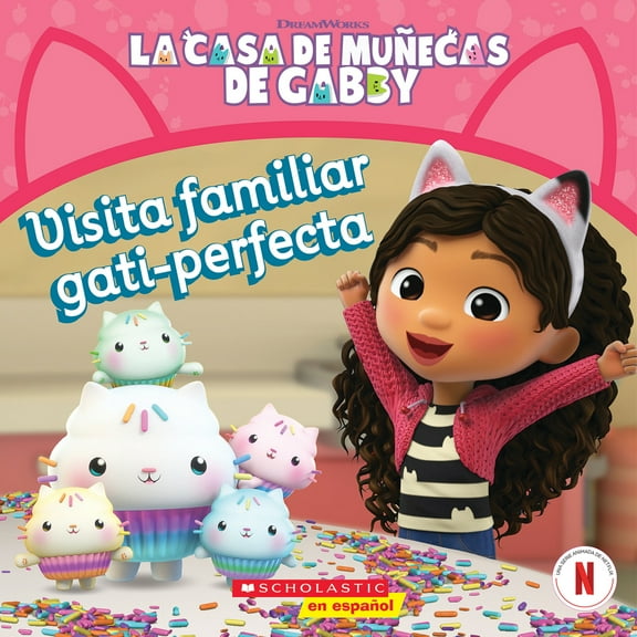 Pre-Owned La Casa de Muñecas de Gabby: Visita Familiar Gati-Perfecta (Gabby's Dollhouse: Purr-Fect Family Visit) (Paperback) 1339043726 9781339043722