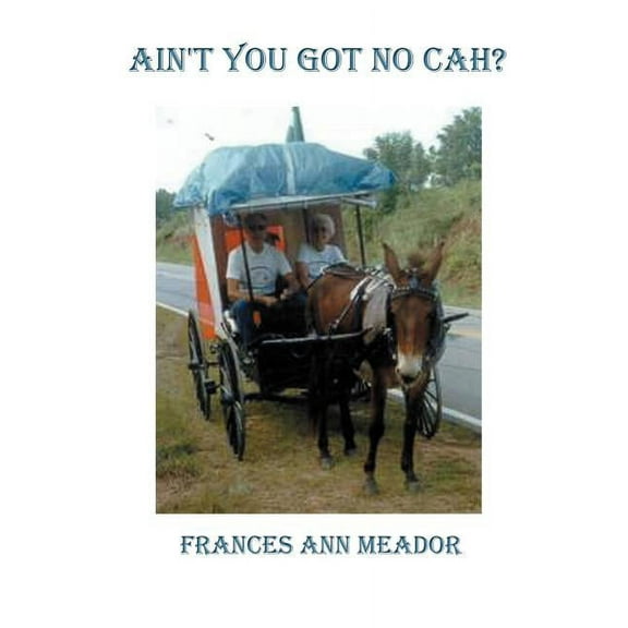 Ain't You Got No Cah?, (Paperback)