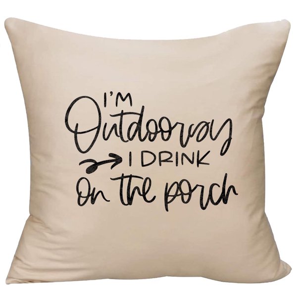 I'm Outdoorsy I Drink On The Front Porch Funny Beer Wine Lovers