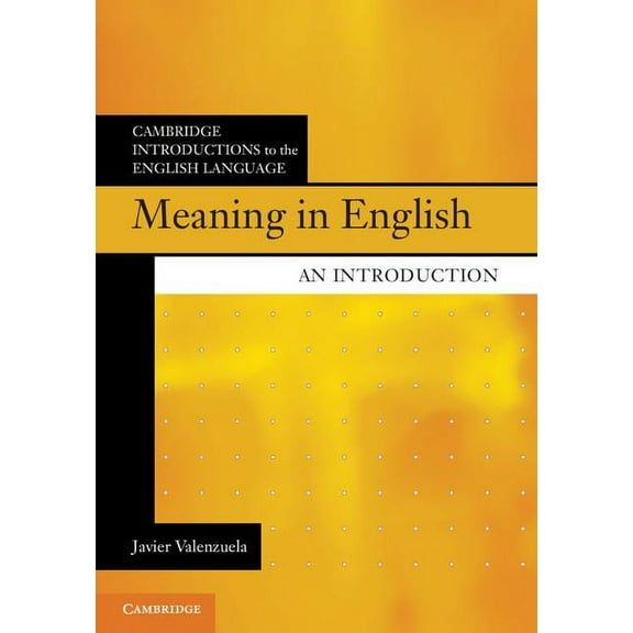 Cambridge Introductions to the English L Meaning in English, (Hardcover)