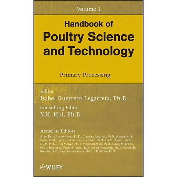 Handbook of Poultry Science and Technology, Primary Processing, (Hardcover)