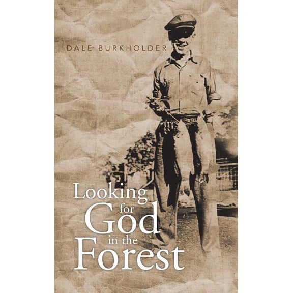 Looking for God in the Forest (Hardcover)
