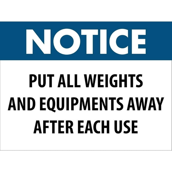 Notice - Put All Weights And Equipment Away After Each Use Sign - Gym Sign, 8 X 12 Inch Metal Tin Sign