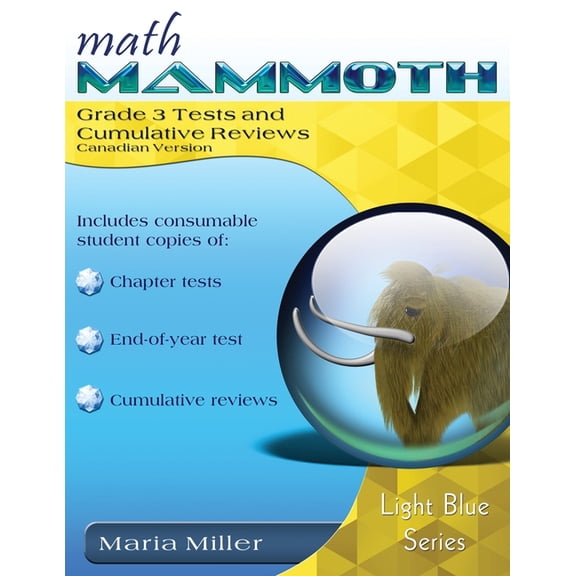 Math Mammoth Grade 3 Tests and Cumulative Reviews, Canadian Version, (Paperback)