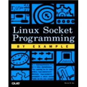 Pre-Owned Linux Socket Programming by Example (Paperback) 0789722410 9780789722416