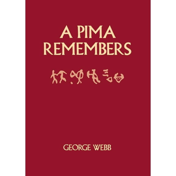 A Pima Remembers, (Paperback)