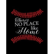 There's No Place Like Home: College Ruled Composition Notebook For Baseball Sports Fans (Paperback)