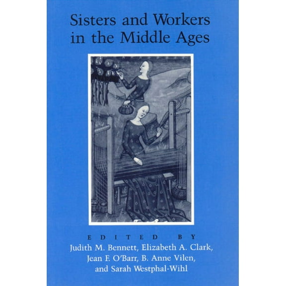 Sisters and Workers in the Middle Ages (Paperback)