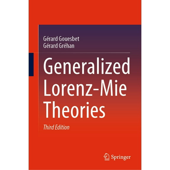 Generalized Lorenz-Mie Theories, (Hardcover)