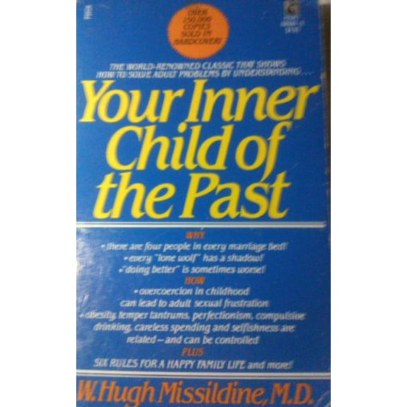 Pre-Owned YOUR INNER CHILD SELF OF THE PAST (Unknown) 0671680846 9780671680848