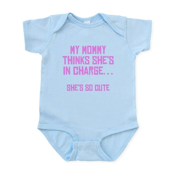 CafePress - My Mommy Thinks Shes In Charge Body Suit - Baby Light Bodysuit, Size Newborn - 24 Months