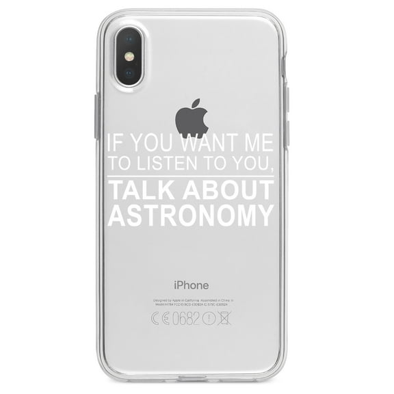 DistinctInk Clear Shockproof Hybrid Case for iPhone X / XS (5.8" Screen) - TPU Bumper Acrylic Back Tempered Glass Screen Protector - If You Want Me to Listen Talk About Astronomy