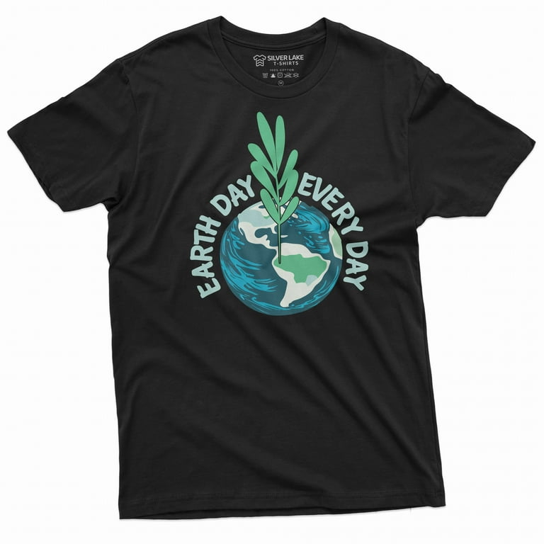 Earth Day T-Shirt Celebrate Earth Day Every Day T-Shirt Earth Day T-Shirt Celebrate Earth Day Every Day T-Shirt