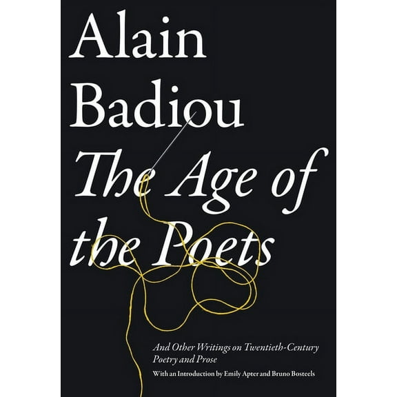 The Age of the Poets : And Other Writings on Twentieth-Century Poetry and Prose (Paperback)