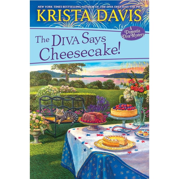 Domestic Diva Mystery The Diva Says Cheesecake!: A Delicious Culinary Cozy Mystery with Recipes, (Paperback)