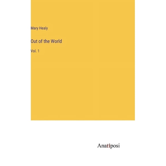 Out of the World: Vol. 1 (Hardcover)