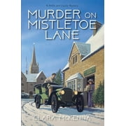 Stella and Lyndy Mystery Murder on Mistletoe Lane, (Hardcover)