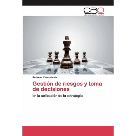 Gestión de riesgos y toma de decisiones (Paperback)