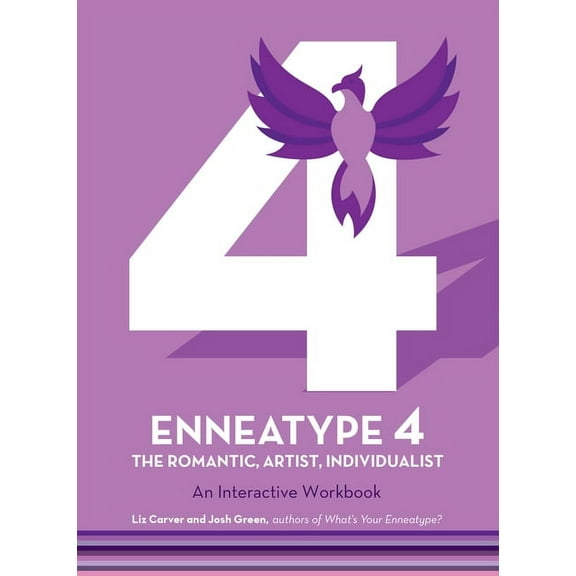 Enneatype in Your Life Enneatype 4: The Individualist, Romantic, Artist: An Interactive Workbook, (Paperback)