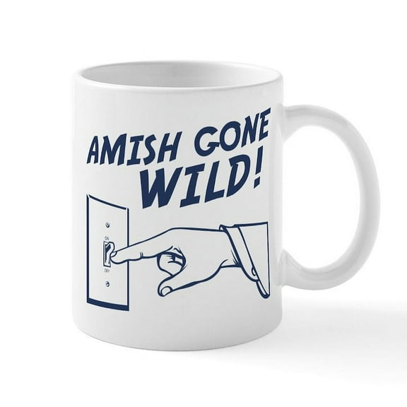 CafePress - Amish Gone Wild! Mug - 11 oz Ceramic Mug - Novelty Coffee Tea Cup
