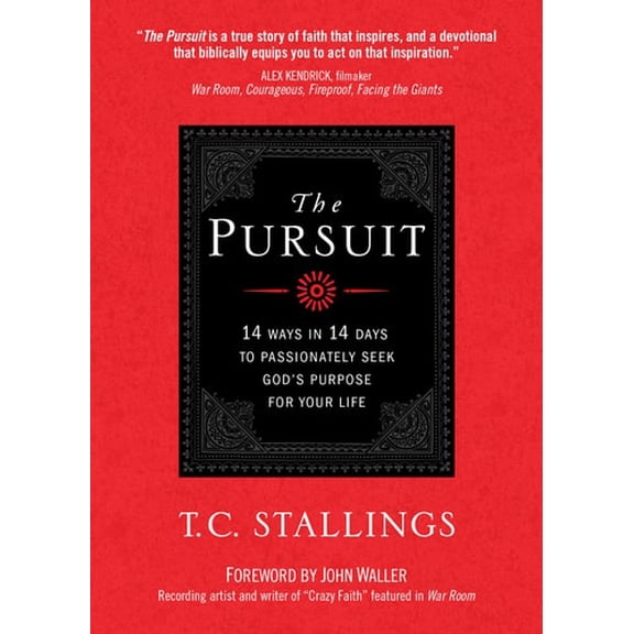 Pre-Owned The Pursuit: 14 Ways in 14 Days to Passionately Seek God's Purpose for Your Life (Paperback) 1424551897 9781424551897