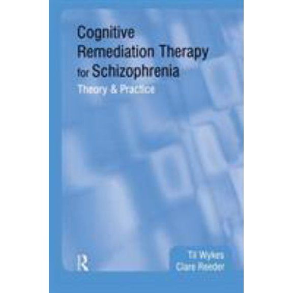 Pre-Owned Cognitive Remediation Therapy for Schizophrenia: Theory and Practice (Paperback) 1583919716 9781583919712