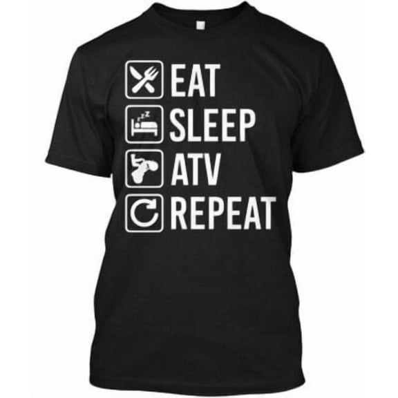 Velto Atv - Eat Sleep Repeat Tee T-Shirt Made in the USA All Size S-5XL