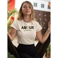 thumbnail image 2 of Amour Je'taime Paris T-Shirt Women -Image by Shutterstock, Female Small, 2 of 4