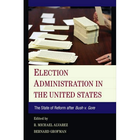 Election Administration in the United States, (Hardcover)