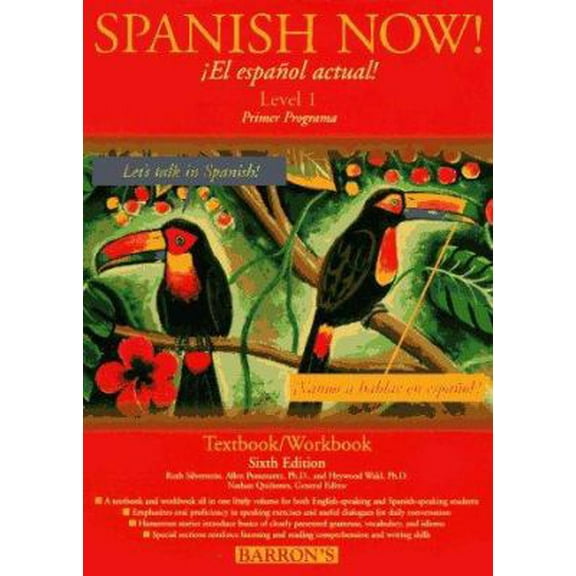 Pre-Owned Spanish Now (Level 1 Textbook/Workbook, 6th Edition) (Paperback) 0812096533 9780812096538