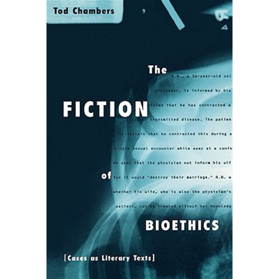 Pre-Owned The Fiction of Bioethics (Reflective Bioethics) Paperback