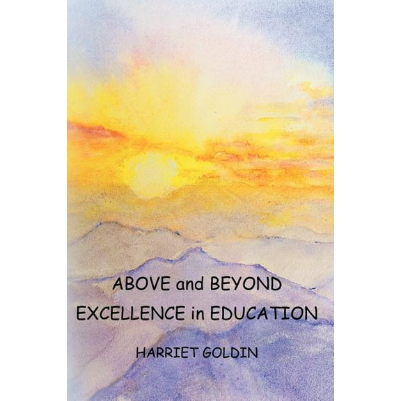 Above and Beyond : Excellence in Education (Paperback)