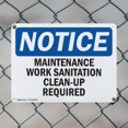 thumbnail image 5 of (2 Pack) Maintenance Work Sanitation Clean-Up Required OSHA Notice Sign 14 Inch X 10 Inch Indoor / Outdoor Rust-Free Aluminum Metal Signs for Workplace, Workshop, and Construction Site, 5 of 8