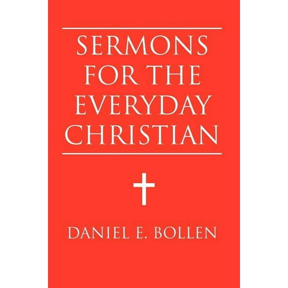Sermons for the Everyday Christian