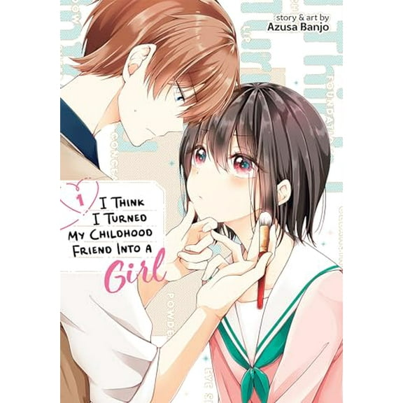 Pre-Owned I Think I Turned My Childhood Friend Into a Girl Vol. 1 (Paperback) 1648278841 9781648278846