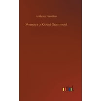 Memoirs of Count Grammont (Hardcover)