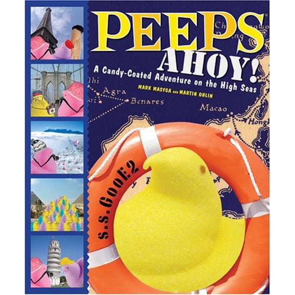 Pre-Owned Peeps Ahoy!: A Candy-Coated Adventure on the High Seas (Hardcover) 0810993171 9780810993174