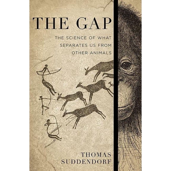 The Gap: The Science of What Separates Us from Other Animals, (Hardcover)