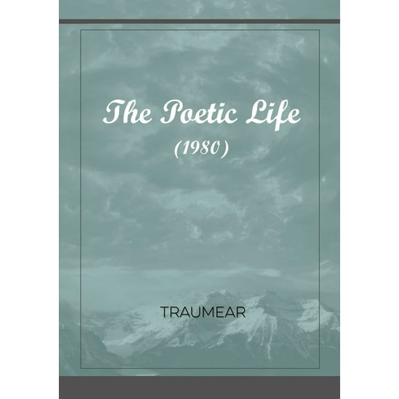 The Poetic Life, (Paperback)