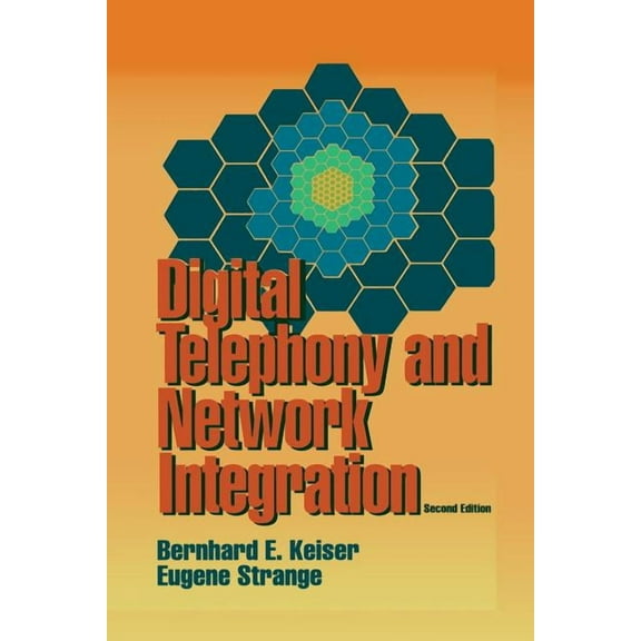 Digital Telephony and Network Integration, (Paperback)
