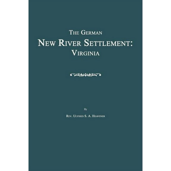 The German New River Settlement (Paperback)