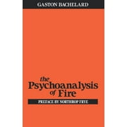 The Psychoanalysis of Fire (Paperback)