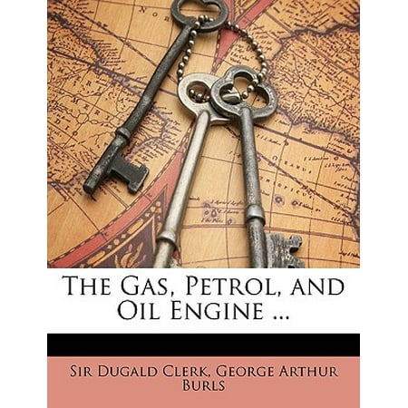 The Gas, Petrol, and Oil Engine ... (Best Engine Oil In The World)