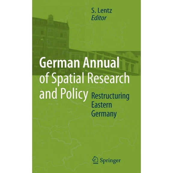 German Annual of Spatial Research and Po Restructuring Eastern Germany, (Hardcover)